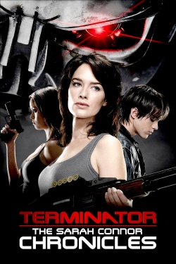 watch Terminator: The Sarah Connor Chronicles