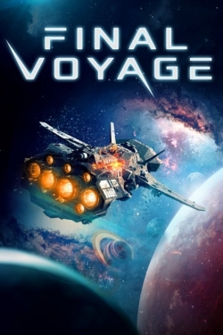 watch Final Voyage