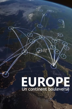 watch Europe, un continent bouleversé