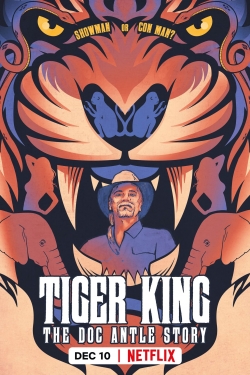 watch Tiger King: The Doc Antle Story