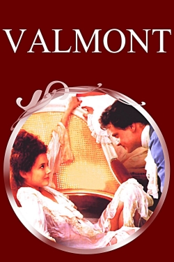 watch Valmont