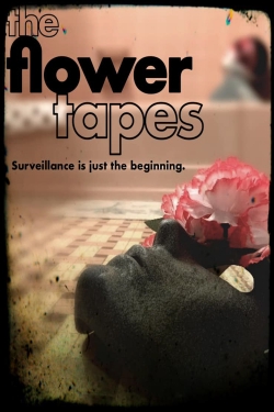 watch The Flower Tapes