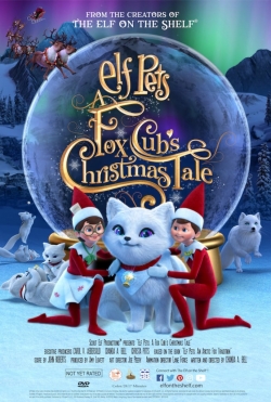 watch Elf Pets: A Fox Cub's Christmas Tale