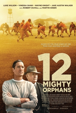 watch 12 Mighty Orphans