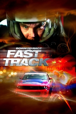 watch Born to Race: Fast Track