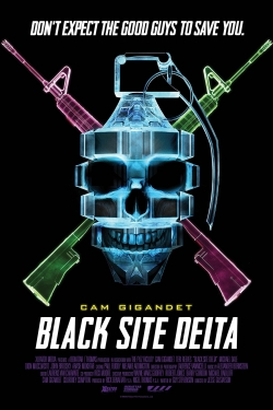 watch Black Site Delta