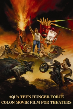 watch Aqua Teen Hunger Force Colon Movie Film for Theaters