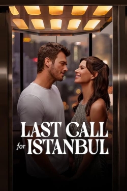 watch Last Call for Istanbul