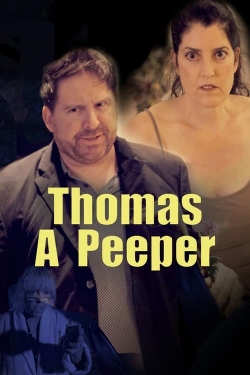 watch Thomas A Peeper
