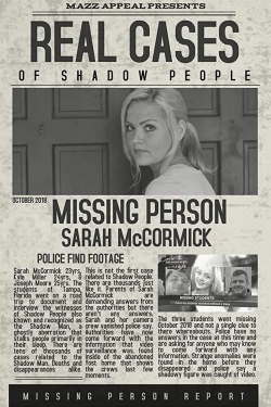watch Real Cases of Shadow People: The Sarah McCormick Story