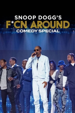 watch Snoop Dogg's Fcn Around Comedy Special