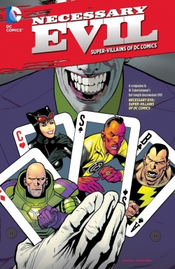 watch Necessary Evil: Super-Villains of DC Comics