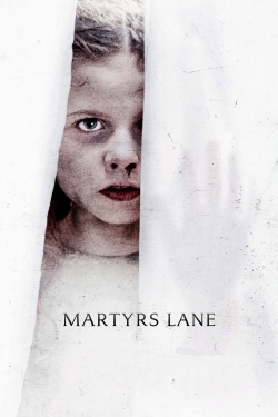 watch Martyrs Lane