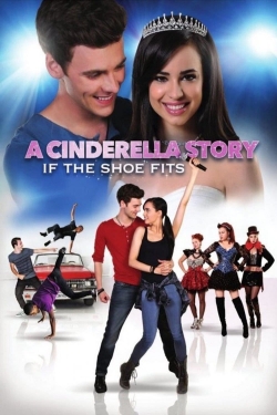 watch A Cinderella Story: If the Shoe Fits