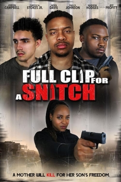 watch Full Clip for a Snitch