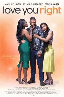 watch Love You Right: An R&B Musical