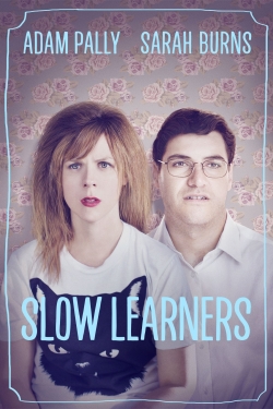 watch Slow Learners