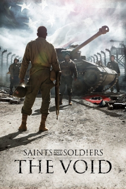 watch Saints and Soldiers: The Void