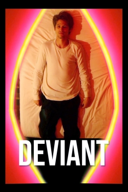 watch Deviant