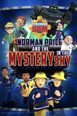 watch Fireman Sam - Norman Price and the Mystery in the Sky