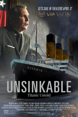 watch Unsinkable: Titanic Untold