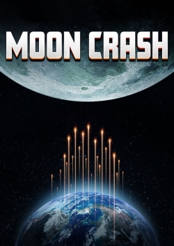 watch Moon Crash