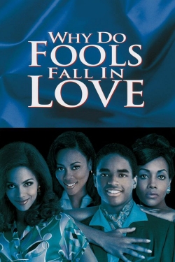 watch Why Do Fools Fall In Love
