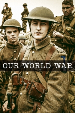 watch Our World War