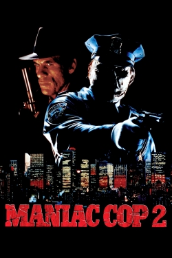 watch Maniac Cop 2