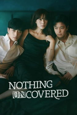 watch Nothing Uncovered