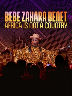 watch Bebe Zahara Benet: Africa Is Not a Country