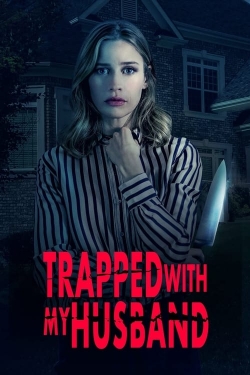 watch Trapped with My Husband