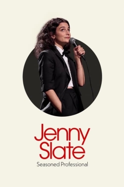 watch Jenny Slate: Seasoned Professional