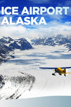 watch Ice Airport Alaska