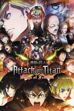 watch Attack on Titan: Wings of Freedom