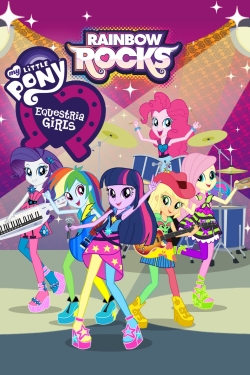 watch My Little Pony: Equestria Girls - Rainbow Rocks