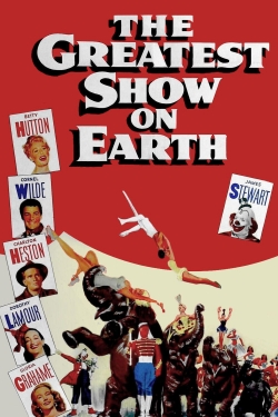 watch The Greatest Show on Earth