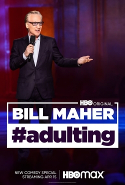 watch Bill Maher: #Adulting