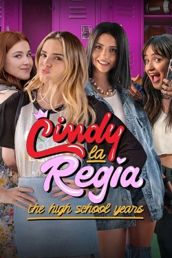 watch Cindy la Regia: The High School Years