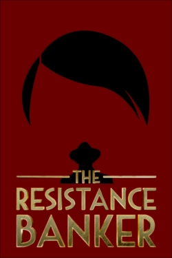 watch The Resistance Banker