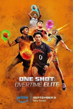 watch One Shot: Overtime Elite