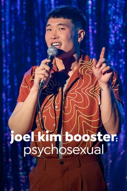 watch Joel Kim Booster: Pyschosexual