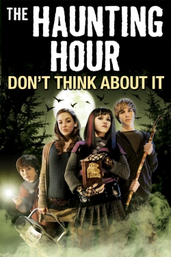 watch The Haunting Hour: Don't Think About It