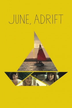 watch June, Adrift