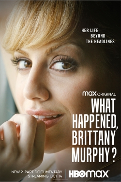 watch What Happened, Brittany Murphy?