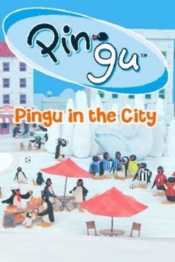 watch Pingu in the City
