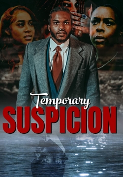 watch Temporary Suspicion