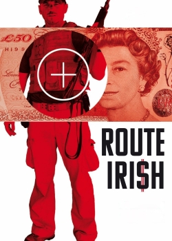 watch Route Irish