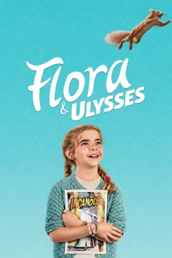 watch Flora & Ulysses