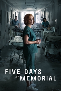 watch Five Days at Memorial